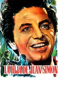 La hija de Juan Simón movie poster