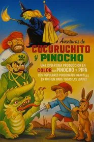 Aventuras de Cucuruchito y Pinocho movie poster