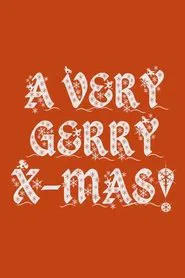 A Very Gerry X-Mas! movie poster