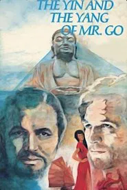 The Yin and the Yang of Mr. Go movie poster