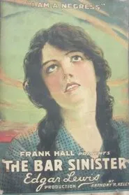 The Bar Sinister movie poster