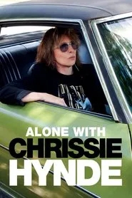 Alone With Chrissie Hynde movie poster