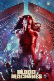 Blood Machines tv show poster