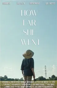 How Far She Went movie poster