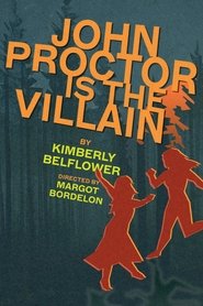 John Proctor is the Villain movie poster