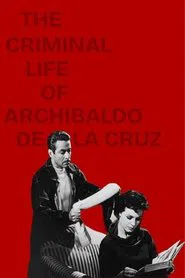 The Criminal Life of Archibaldo de la Cruz movie poster