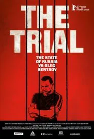The Trial: The State of Russia vs Oleg Sentsov movie poster