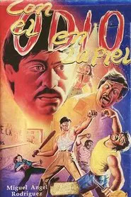 Poster do filme Con el odio en la piel