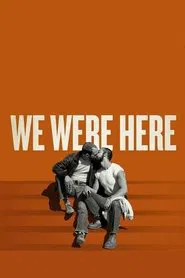 We Were Here movie poster