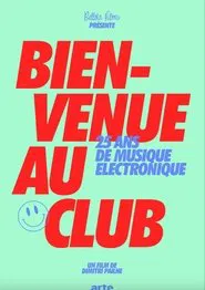 Welcome to the club movie poster