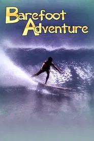 Poster do filme Barefoot Adventure