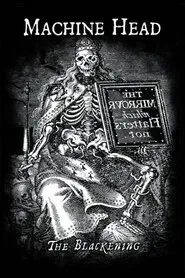 Machine Head - The Blackening (Special Edition) movie poster