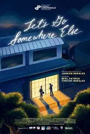 Let's Go Somewhere Else movie poster
