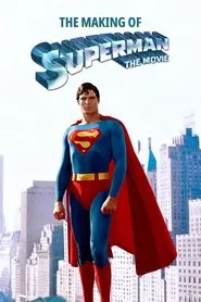 The Making of 'Superman: The Movie' movie poster
