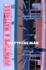 Poster do filme Mattress Man Commercial