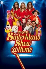 De Grote Sinterklaasshow @Home movie poster