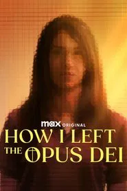 How I Left the Opus Dei tv show poster