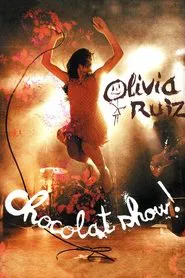 Olivia Ruiz : Chocolat show ! movie poster