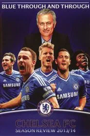 Chelsea FC - Season Review 2013/14 movie poster