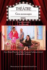 Gros mensonges movie poster