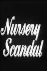 Nursery Scandal movie poster