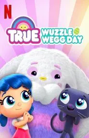 True: Wuzzle Wegg Day movie poster