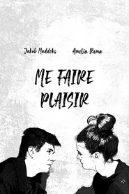 Poster do filme Me Faire Plaisir