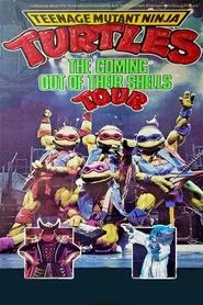 Teenage Mutant Ninja Turtles: The Coming Out of Their Shells Tour movie poster