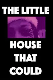 The Little House That Could movie poster