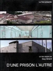 D'une prison, l'autre movie poster