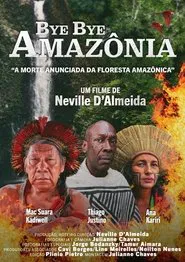 Poster do filme Bye Bye Amazonia