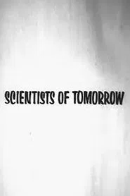 Scientists of Tomorrow movie poster