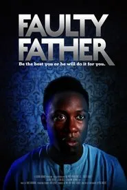 Faulty Father movie poster