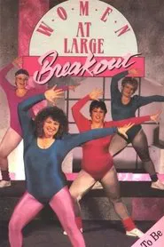Women At Large: Breakout movie poster