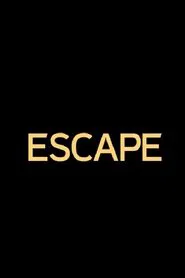 Escape movie poster