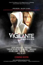 Vigilante: The Crossing movie poster