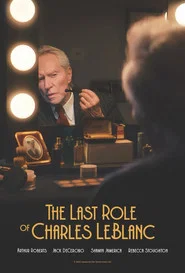 The Last Role of Charles LeBlanc movie poster