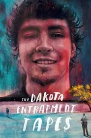 The Dakota Entrapment Tapes tv show poster