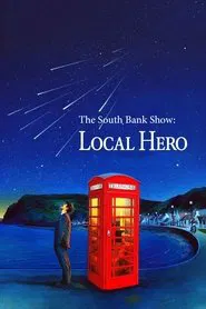 The South Bank Show: 'Local Hero' movie poster