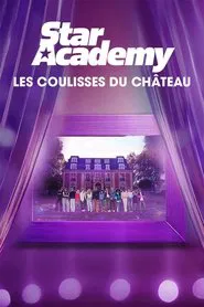 Poster do filme Star Academy : Les coulisses du château
