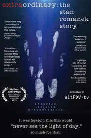 Poster do filme Extraordinário: A História de Stan Romanek