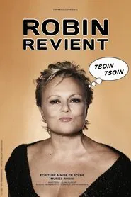 Poster do filme Muriel Robin - Robin revient, tsoin, tsoin