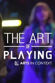 The Art of Playing movie poster