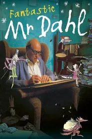 Fantastic Mr. Dahl movie poster