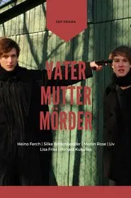 Vater Mutter Mörder movie poster