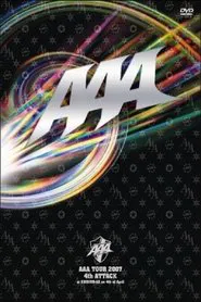 AAA - Tour 2007 4th Attack Concert movie poster
