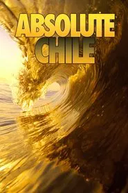 Absolute Chile movie poster