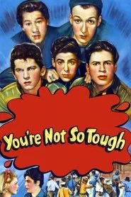 Poster do filme You're Not So Tough