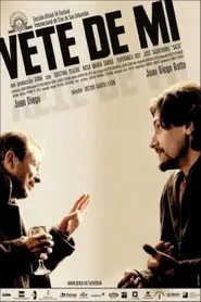 Vete de mí movie poster