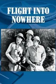 Flight Into Nowhere movie poster